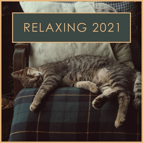 Relaxing 2021 FLAC