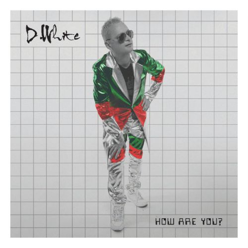 D. White - How Are You? (2020) FLAC