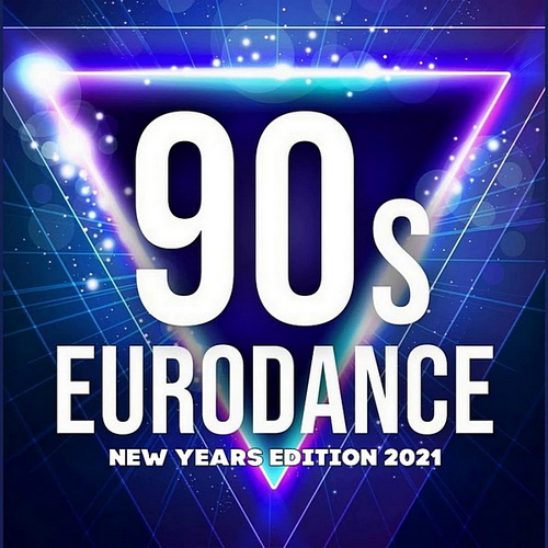 Eurodance 90s: 2021 Edition (2021)