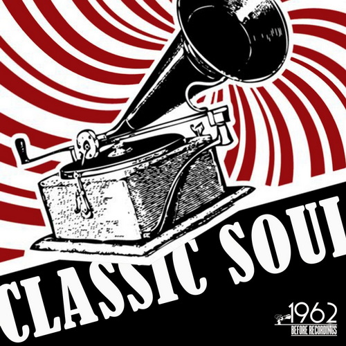 Classic Soul The Best Hits Oldies Rhythm And Blues (2021) FLAC