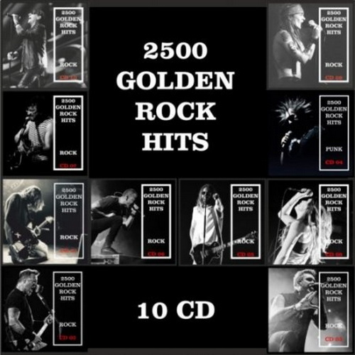 2500 Golden Rock Hits (10CD) (2019)