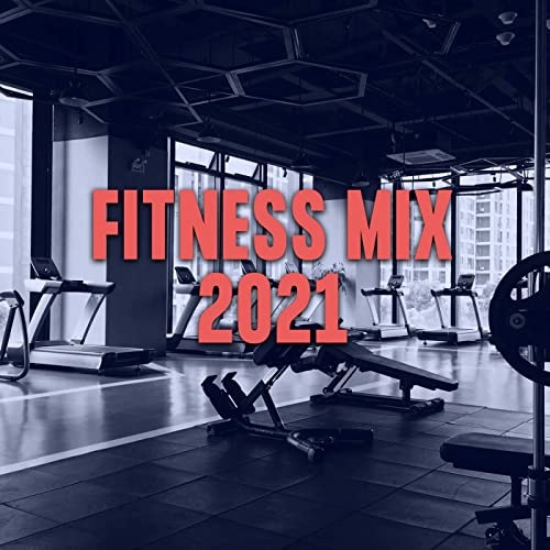 Fitness Mix 2021 (2021) FLAC