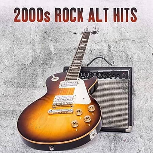 2000s Rock Alt Hits (2021)