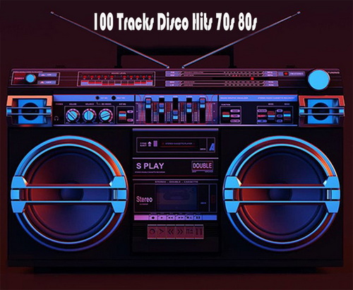 100 Tracks Disco Hits 70s 80s Playlist Spotify (2020)