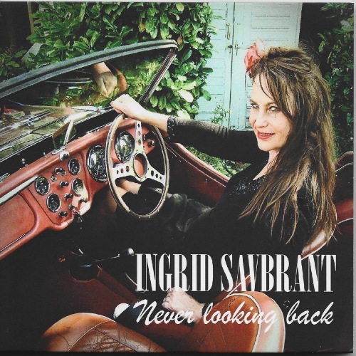 Ingrid Savbrant - Never Looking Back (2021) FLAC