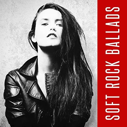 Soft Rock Ballads (2021) FLAC