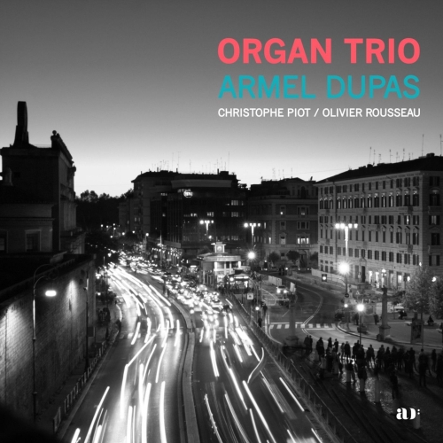 Armel Dupas - Organ Trio (Live) (2021) FLAC