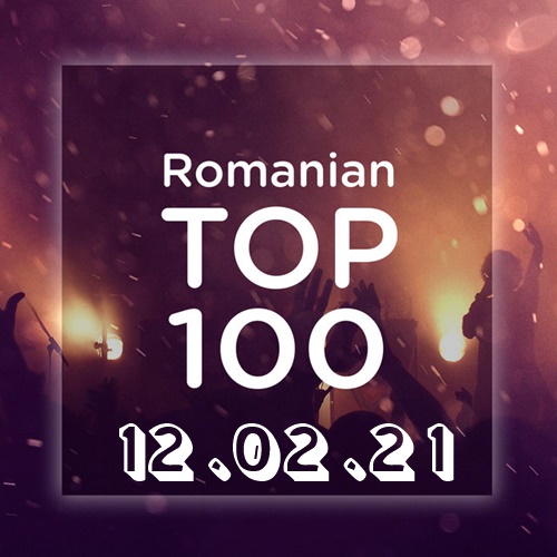 Romanian Top 100 Singles Chart (12 February 2021) (2021)