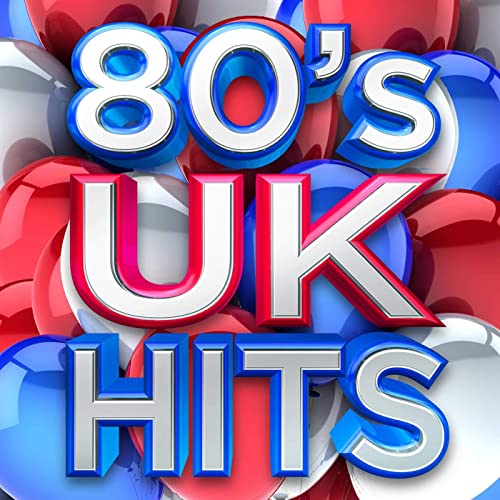 80s UK Hits (2021)