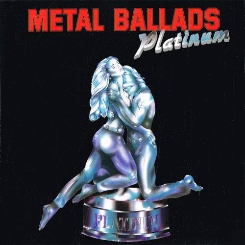 Metal Ballads Platinum (1992) FLAC