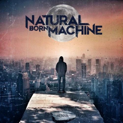 Natural Born Machine - Human (2021) FLAC