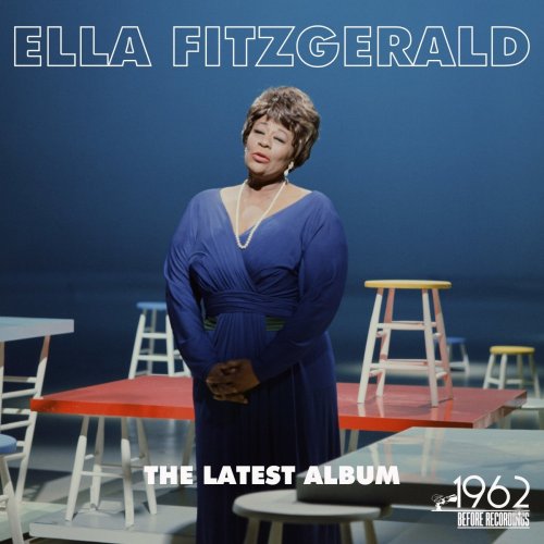 Ella Fitzgerald - The Latest Album (2021)