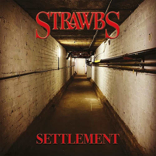 Strawbs - Settlement (2021) FLAC