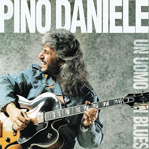 Pino Daniele - Un uomo in blues (2021 Remaster) (2021)