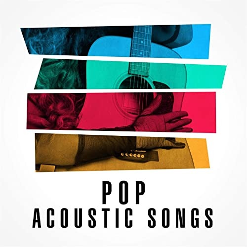 Pop Acoustic Songs (2021) FLAC