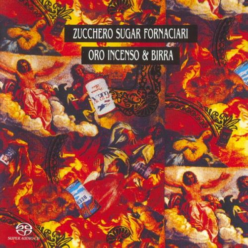 Zucchero - Oro Incenso & Birra (1989) FLAC