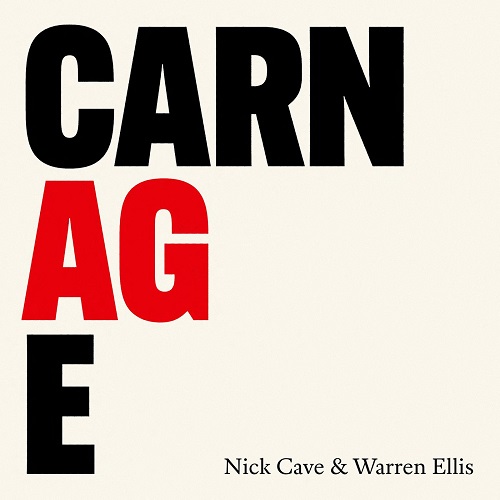 Nick Cave & Warren Ellis - CARNAGE (2021) FLAC