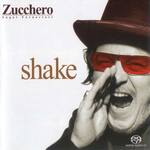 Zucchero - Shake (2001) FLAC
