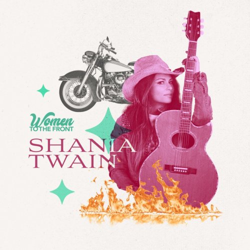 Shania Twain - Women To The Front Shania Twain (2021)