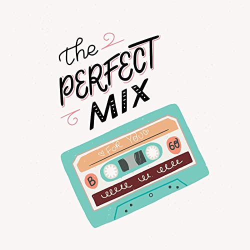 The Perfect Mix (2021)