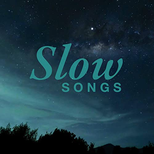 Slow Songs (2021)