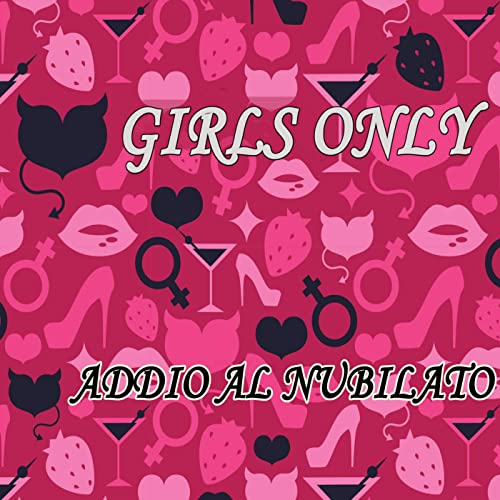 Girls Only - Addio al nubilato (2021)