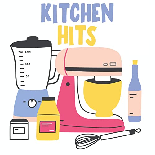 Kitchen Hits (2021)