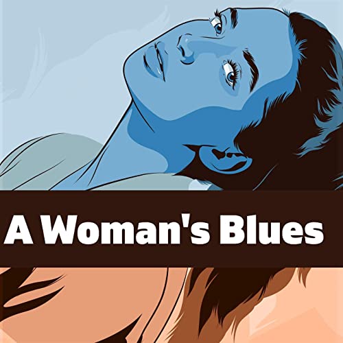 A Woman's Blues (2021)