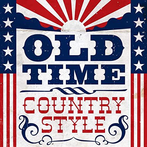 Old Time Country Style (2021)