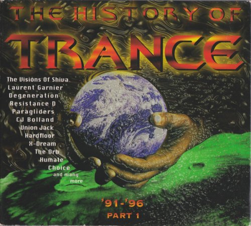 The History Of Trance Part 1 91-96 (2CD) (1996) FLAC
