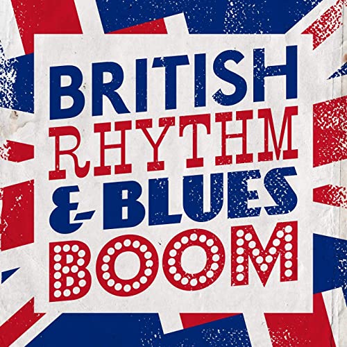 British Rhythm & Blues Boom (2021)