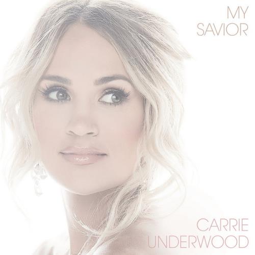 Carrie Underwood - My Savior (2021) FLAC