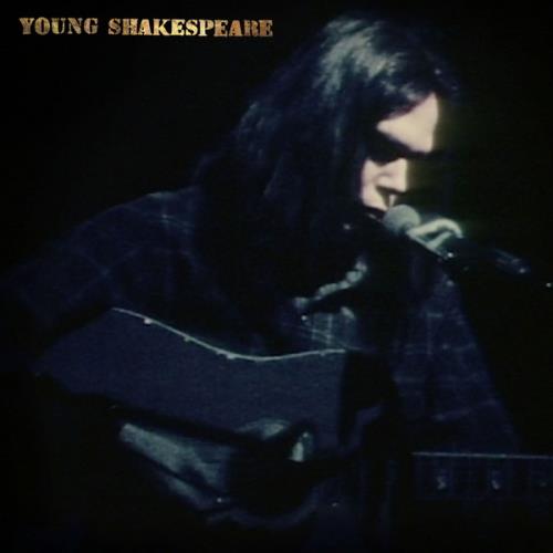 Neil Young - Young Shakespeare (Live) (2021) FLAC