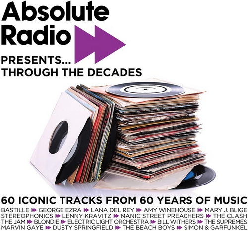 Absolute Radio Presents Through The Decades (3CD) (2021)
