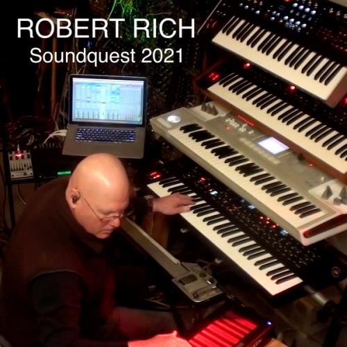 Robert Rich - Soundquest 2021 (Live Album) (2021) FLAC