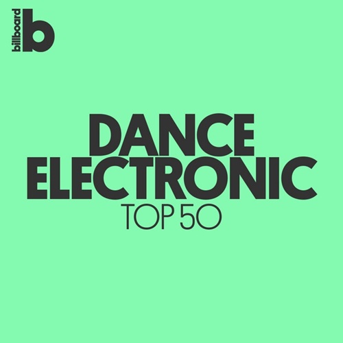 Billboard Hot Dance, Electronic Songs (10 April 2021)