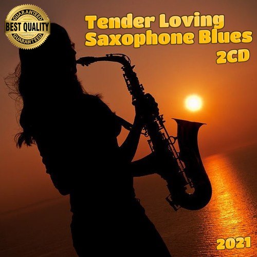 Tender Loving Saxophone Blues (2CD) (2021)