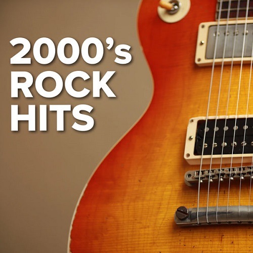 2000's Rock Hits (2021) FLAC