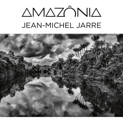 Jean Michel Jarre - Amazonia (2021) FLAC