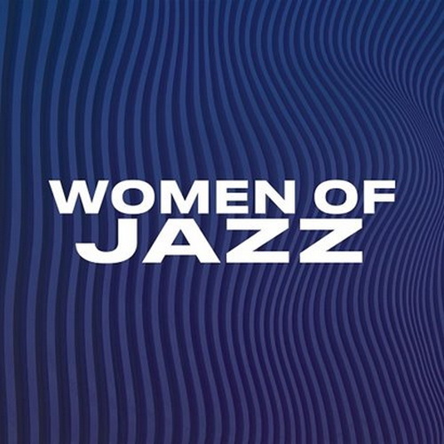 Women Of Jazz (2021) FLAC
