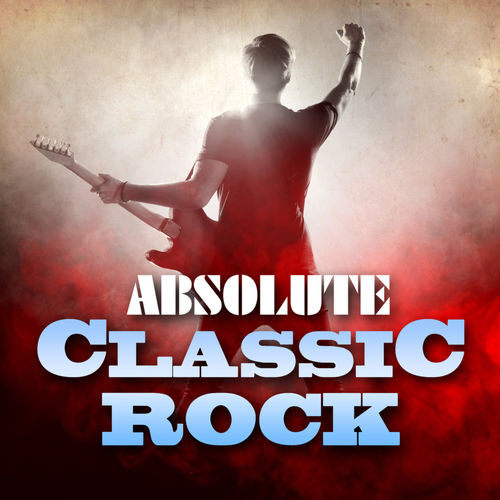 Absolute Rock Classics (2021)