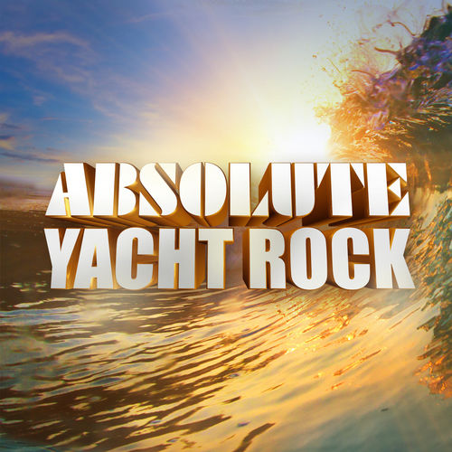 Absolute Yacht Rock (2021)