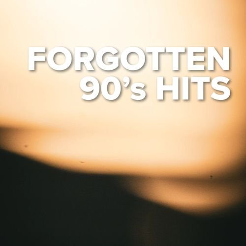 Forgotten 90's Hits (2021)