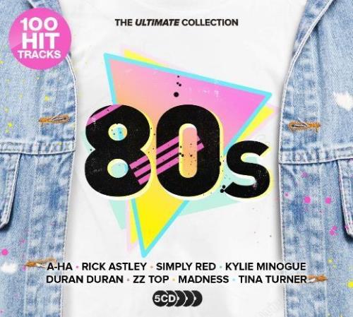 Ultimate Collection 80s (100 Hit Tracks) (5CD) (2021) FLAC