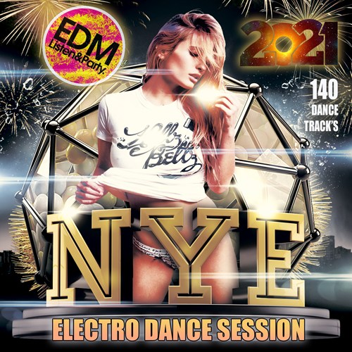NYE: Electro Dance Music Session (2021)