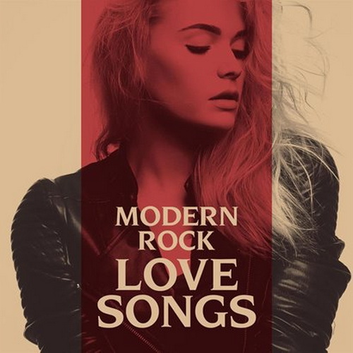 Modern Rock Love Songs (2021) FLAC