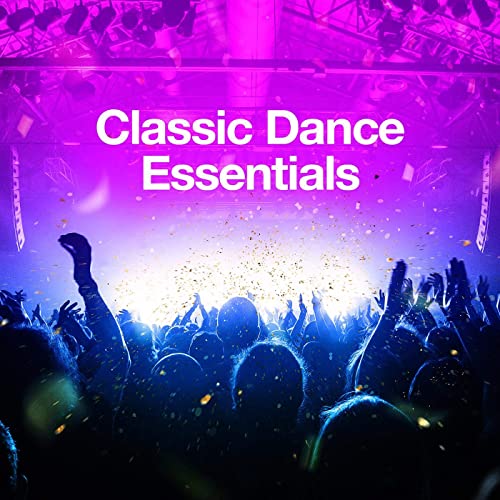 Classic Dance Essentials (2021)