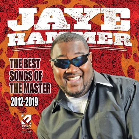 Jaye Hammer - The Best Songs Of The Masters: 2012-2019 (2021)