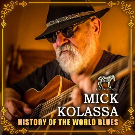 Mik Klss - History Of The World Blues: Mik Klss (2021)