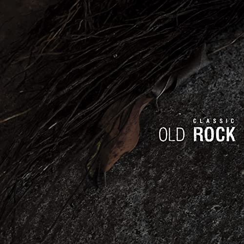 Classic Old Rock (2021) FLAC